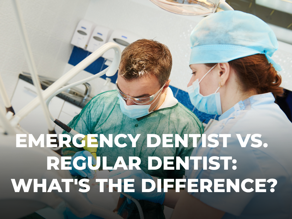 Emergency Dentist vs Regular Dentist Whats the Difference