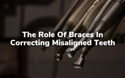The Role of Braces in Correcting Misaligned Teeth